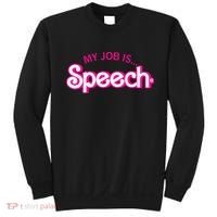 My Job Is Speech Therapist SLP Retro Pink Style Speech Gift Sweatshirt thumb 0