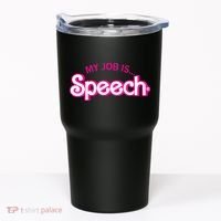 My Job Is Speech Therapist SLP Retro Pink Style Speech Gift Tumbler thumb 0