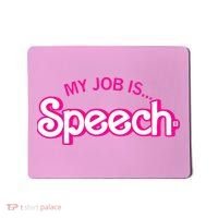 My Job Is Speech Therapist SLP Retro Pink Style Speech Gift Mousepad thumb 0
