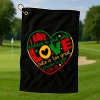 Mlk Jr I Have Decided To Stick With Love Hate Is Too Great Burden To Bear Golf Towel thumb 1