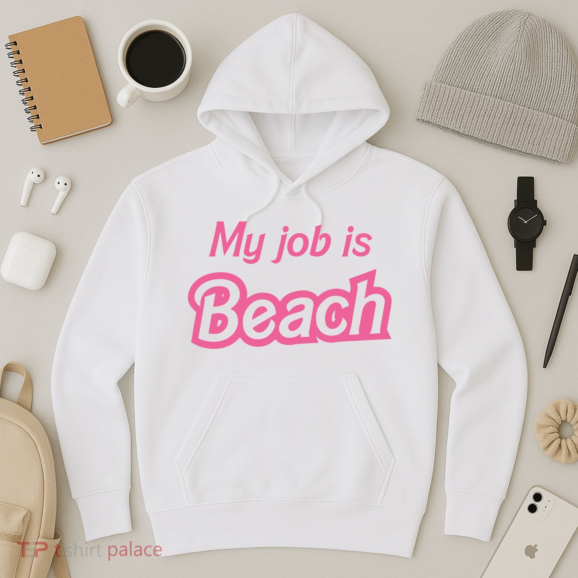 My Job Is Beach Hoodie