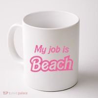 My Job Is Beach Coffee Mug thumb 0