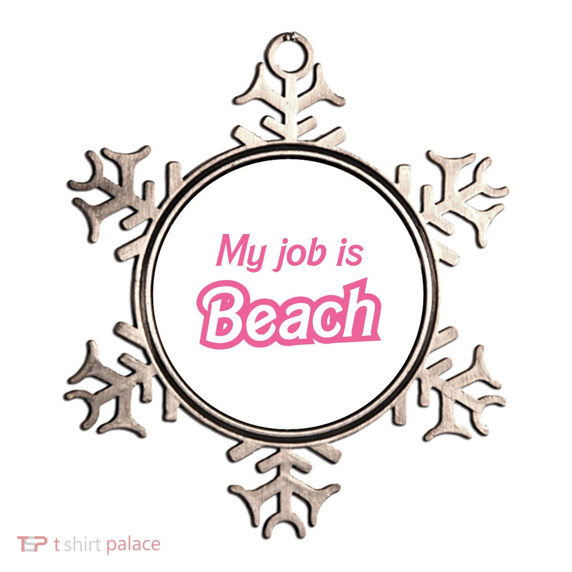 My Job Is Beach Ornament