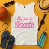 My Job Is Beach Tank Top thumb 4