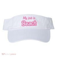 My Job Is Beach Visor thumb 0