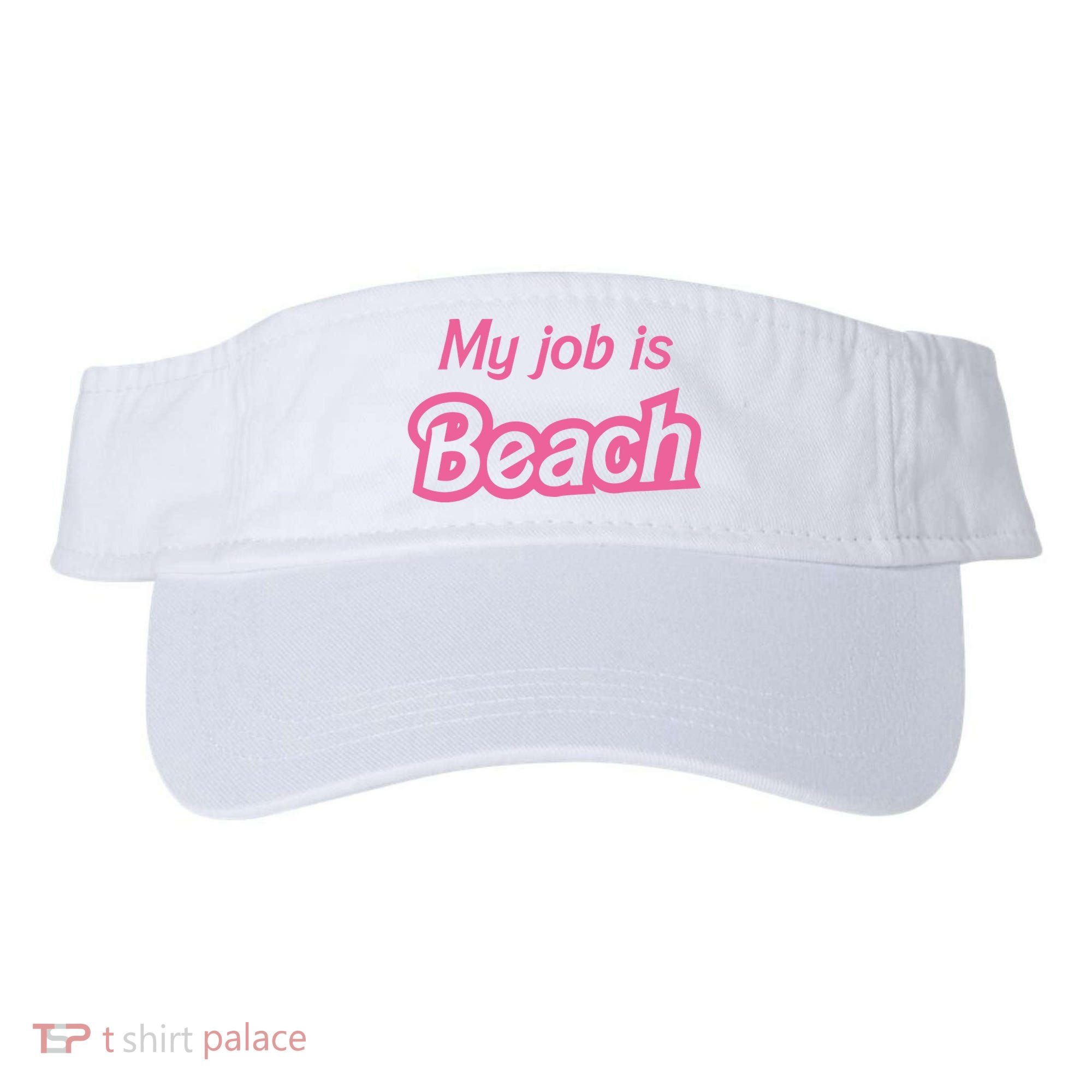 My Job Is Beach Visor