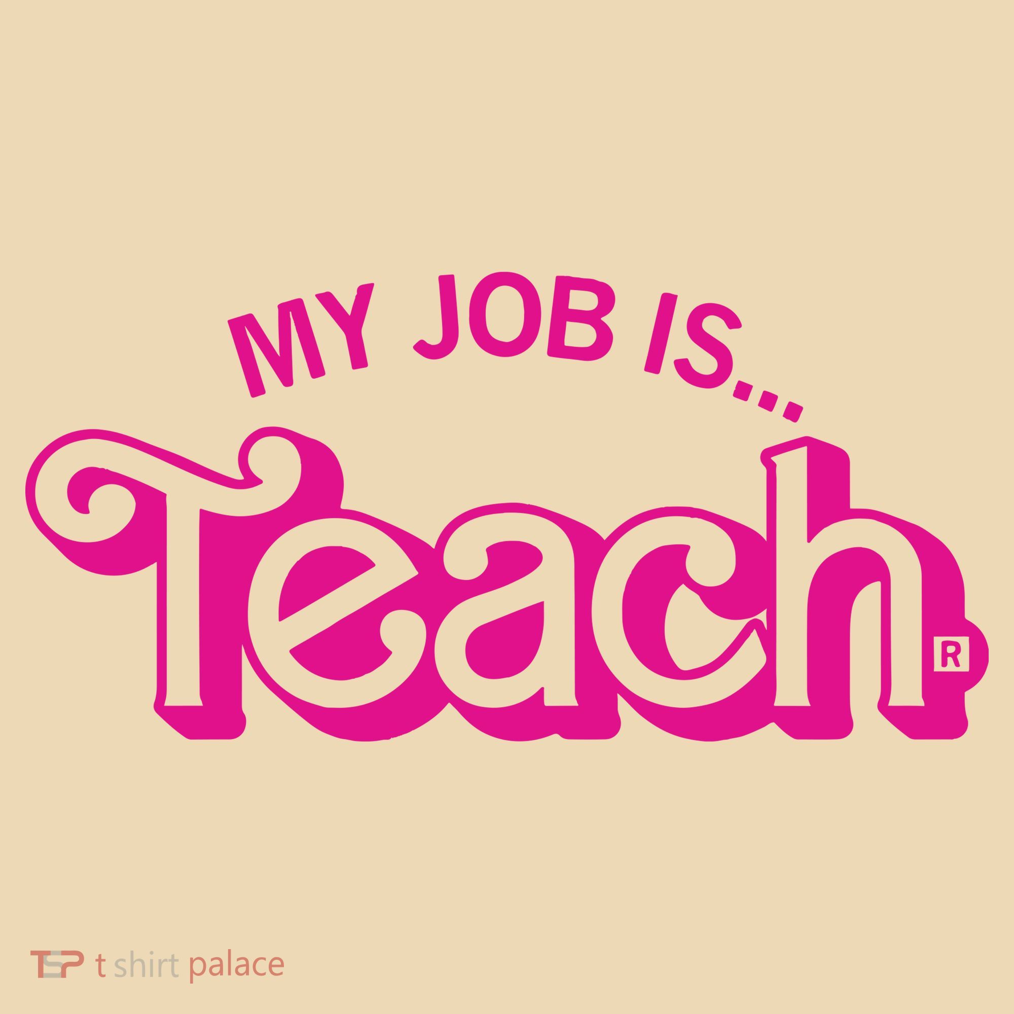 My Job Is Teach Tote Bag