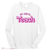 My Job Is Teach Long Sleeve Shirt thumb 0