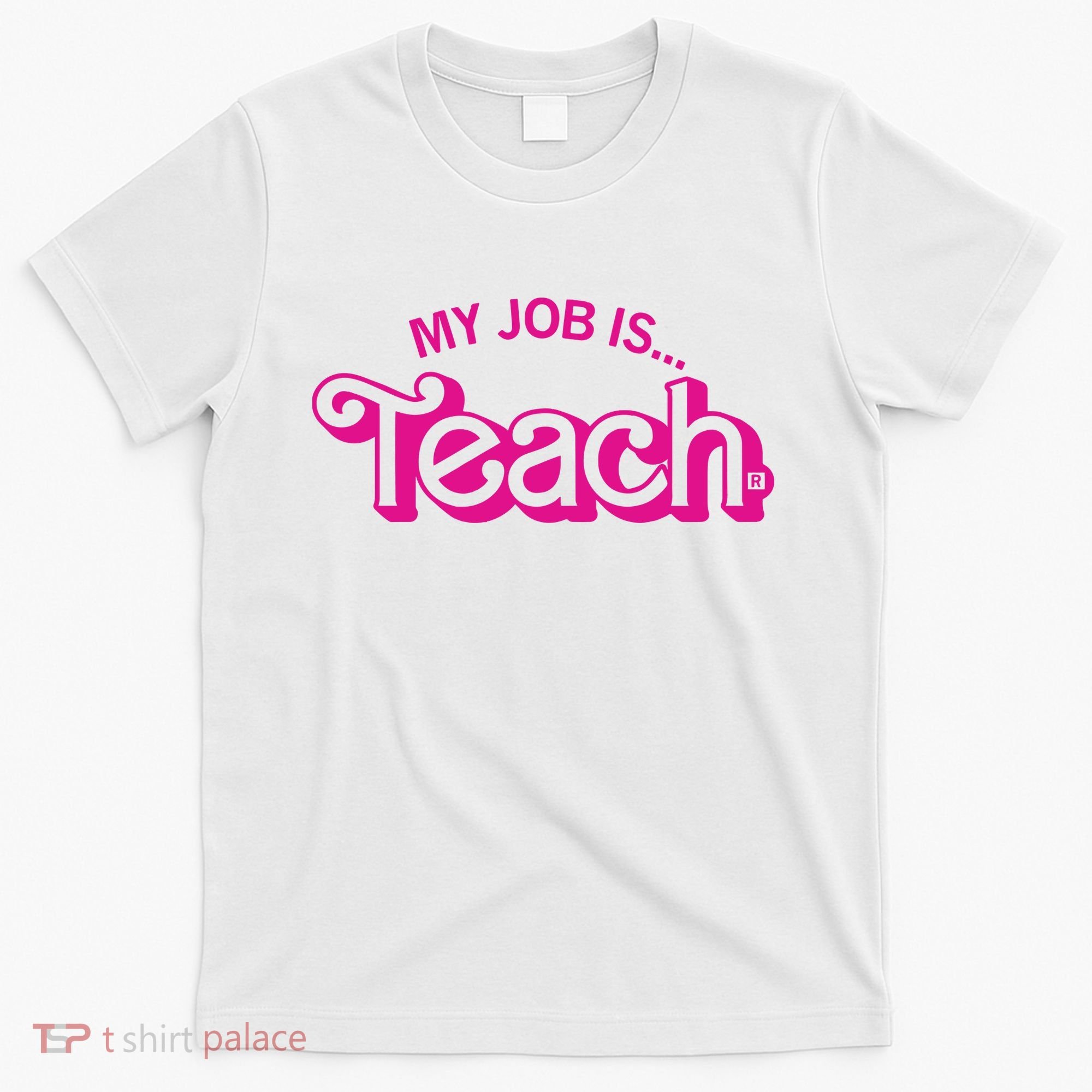 My Job Is Teach T-Shirt