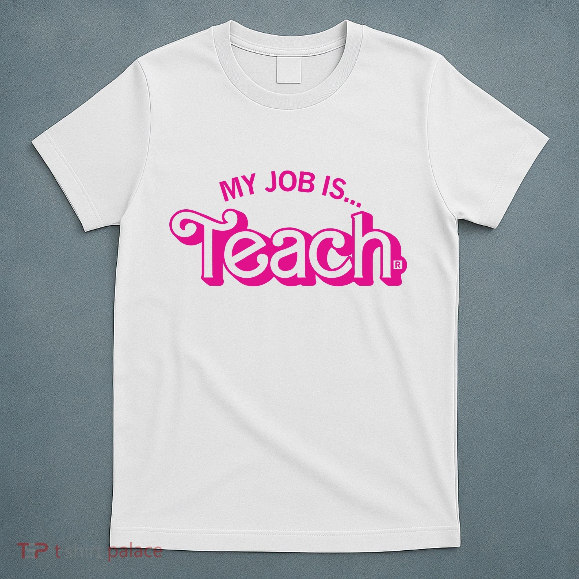 My Job Is Teach T-Shirt