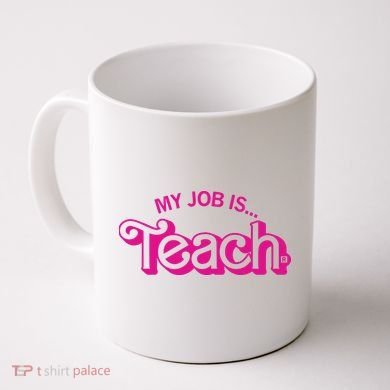 My Job Is Teach Coffee Mug