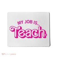 My Job Is Teach Mousepad thumb 0
