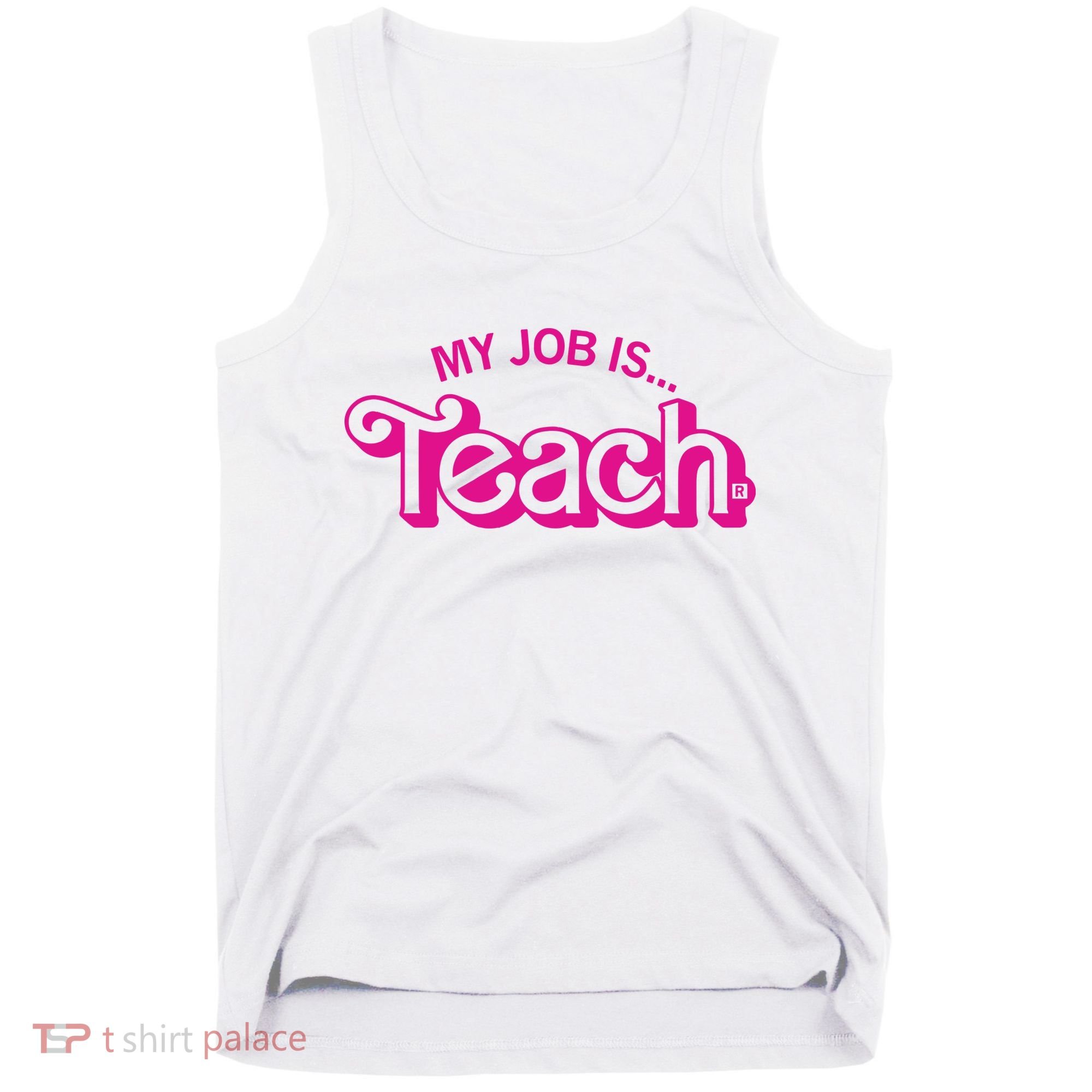 My Job Is Teach Tank Top