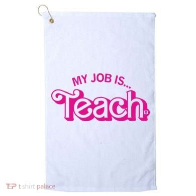 My Job Is Teach Golf Towel