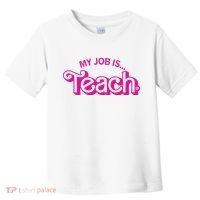My Job Is Teach Toddler T-Shirt thumb 0