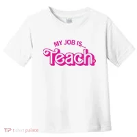 My Job Is Teach Toddler T-Shirt thumb 0
