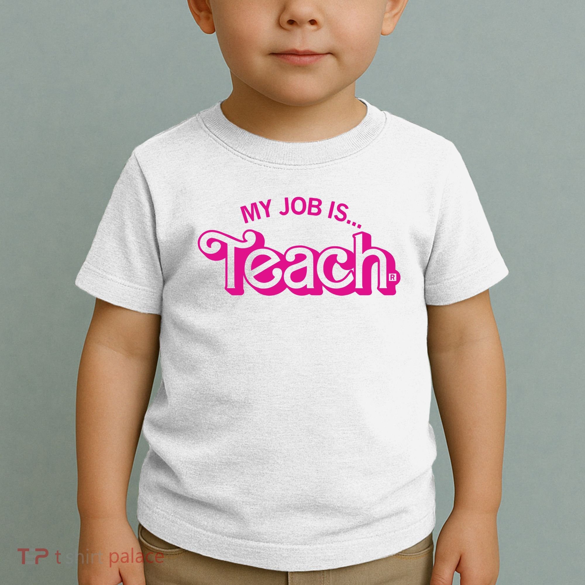 My Job Is Teach Toddler T-Shirt