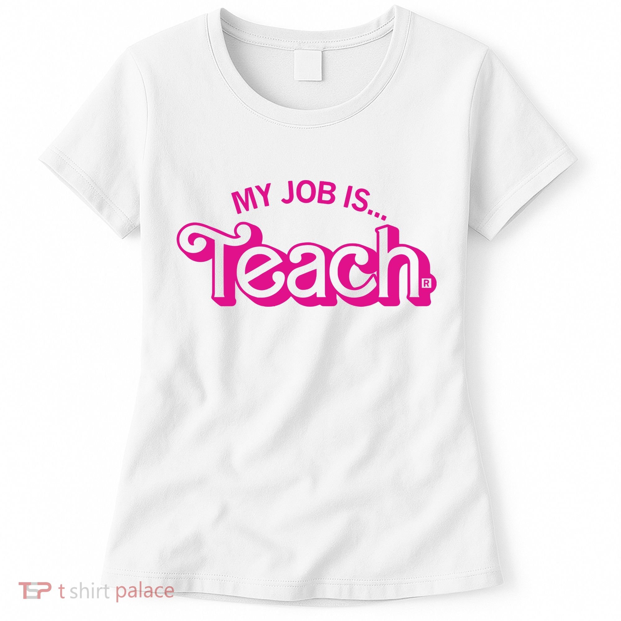 My Job Is Teach Women's T-Shirt