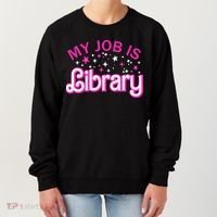My Job Is A Library Retro Pink Style Reading Books Librarian Women's Sweatshirt thumb 0