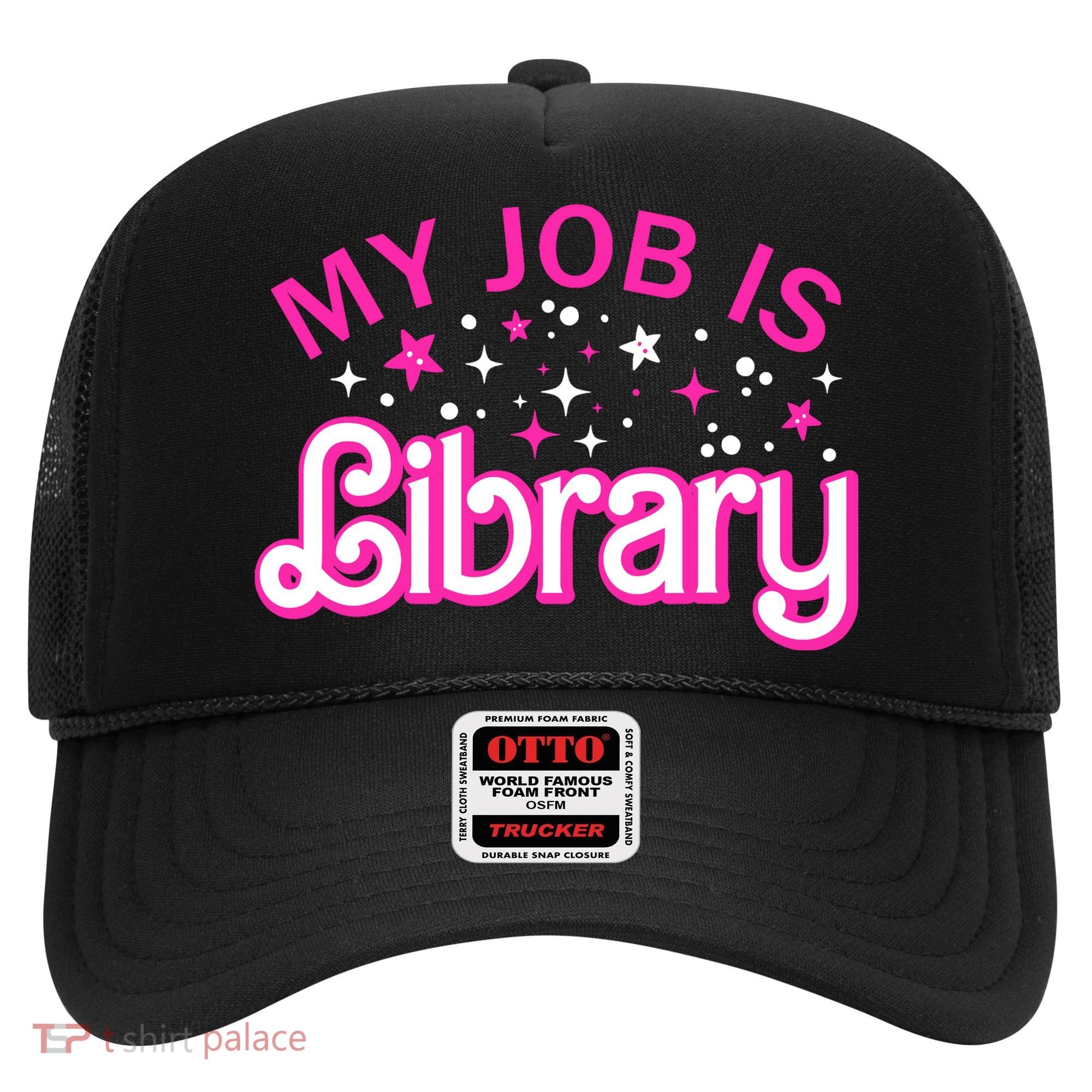 My Job Is A Library Retro Pink Style Reading Books Librarian Hat