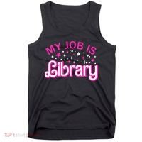My Job Is A Library Retro Pink Style Reading Books Librarian Tank Top thumb 0