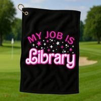 My Job Is A Library Retro Pink Style Reading Books Librarian Golf Towel thumb 1