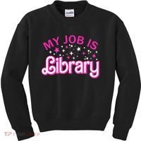My Job Is A Library Retro Pink Style Reading Books Librarian Kids Sweatshirt thumb 0