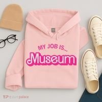 My Job Is Museum Hoodie thumb 4