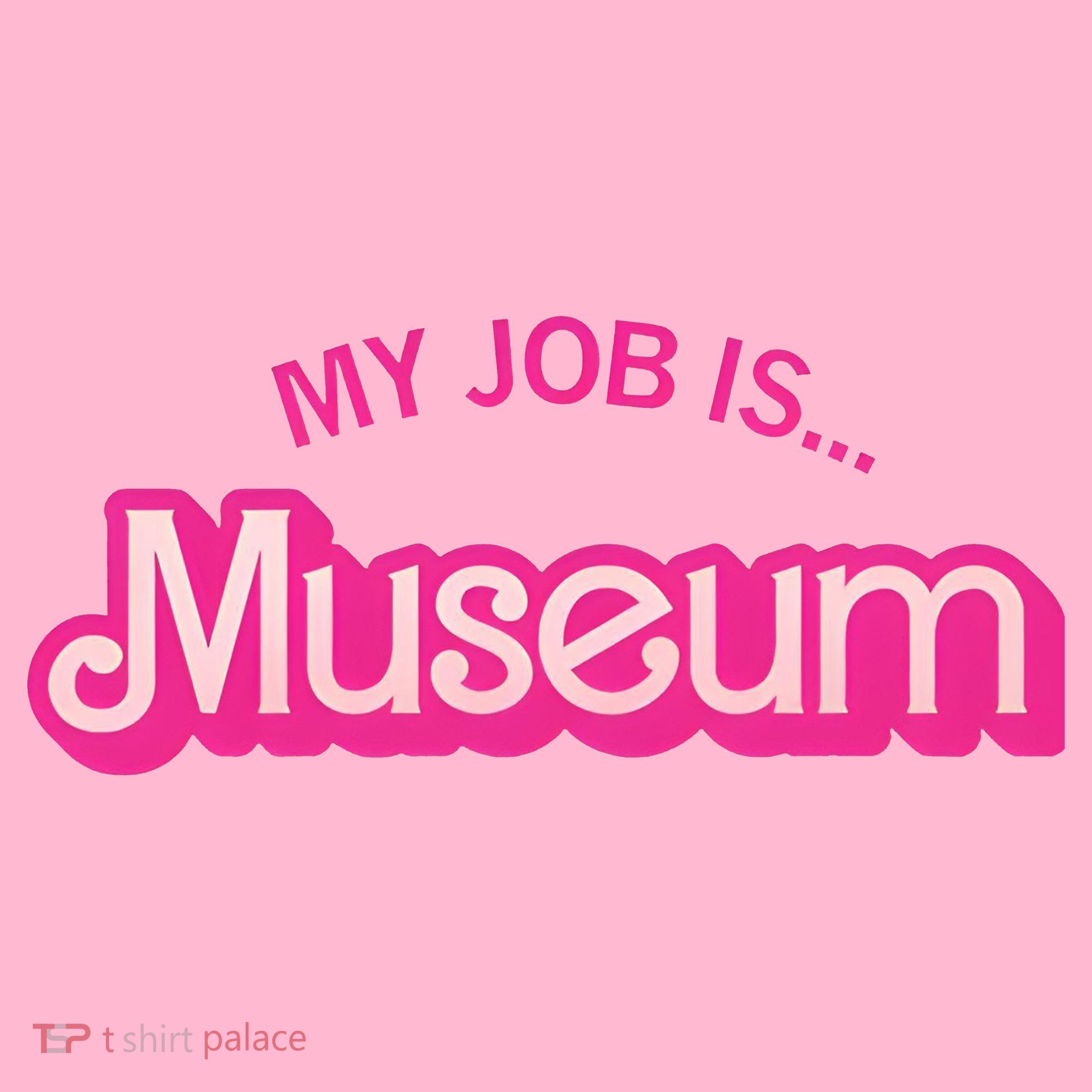 My Job Is Museum Coaster
