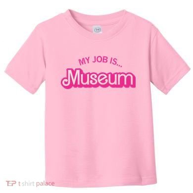 My Job Is Museum Toddler T-Shirt