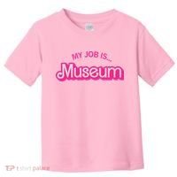 My Job Is Museum Toddler T-Shirt thumb 0