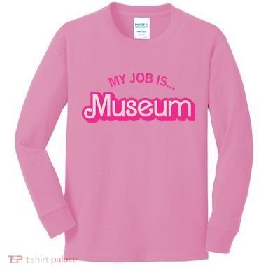 My Job Is Museum Kids Long Sleeve Shirt
