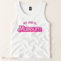 My Job Is Museum Tank Top thumb 2