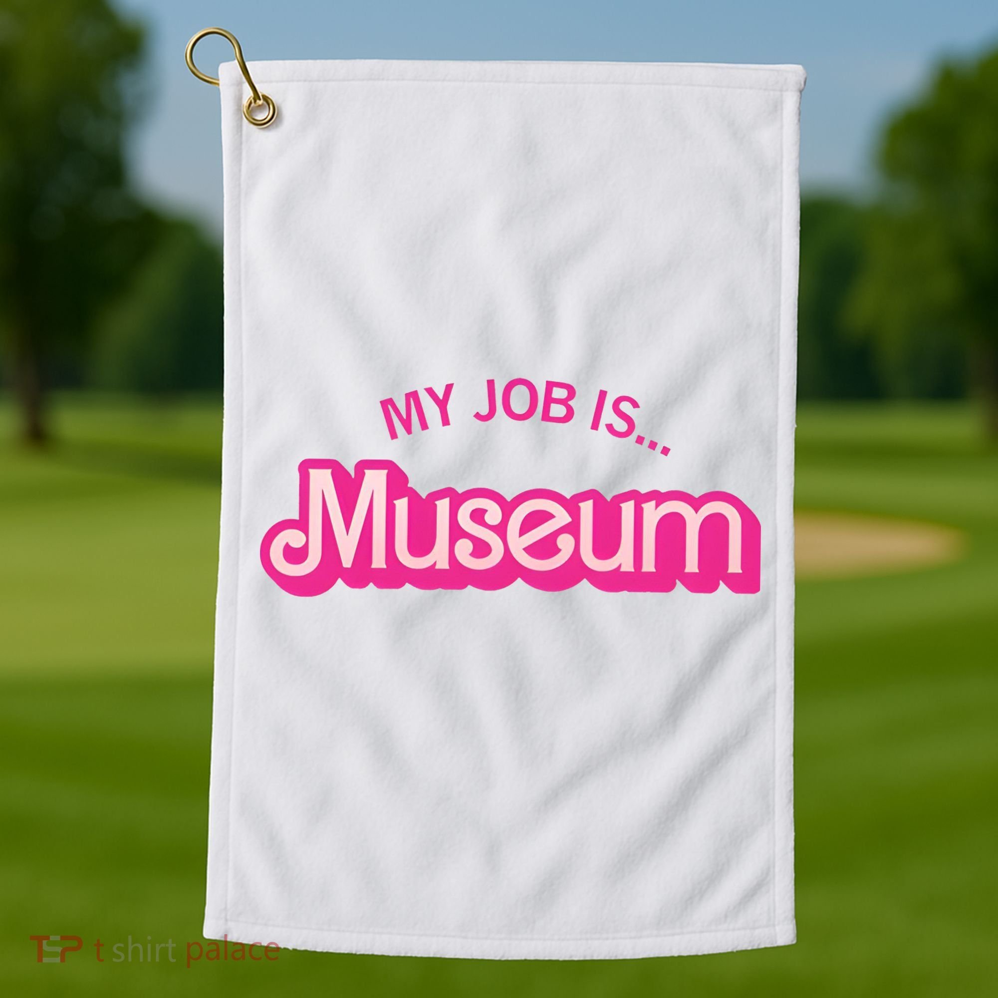 My Job Is Museum Golf Towel