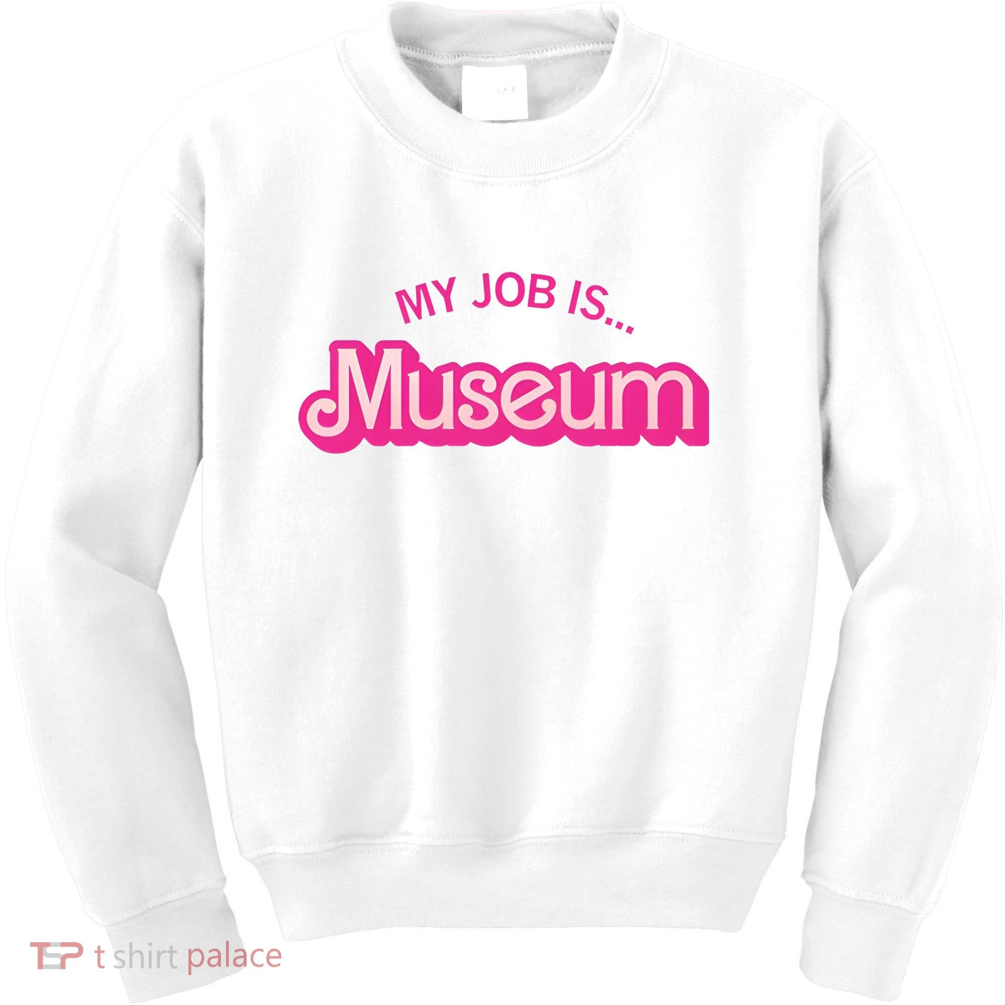 My Job Is Museum Kids Sweatshirt