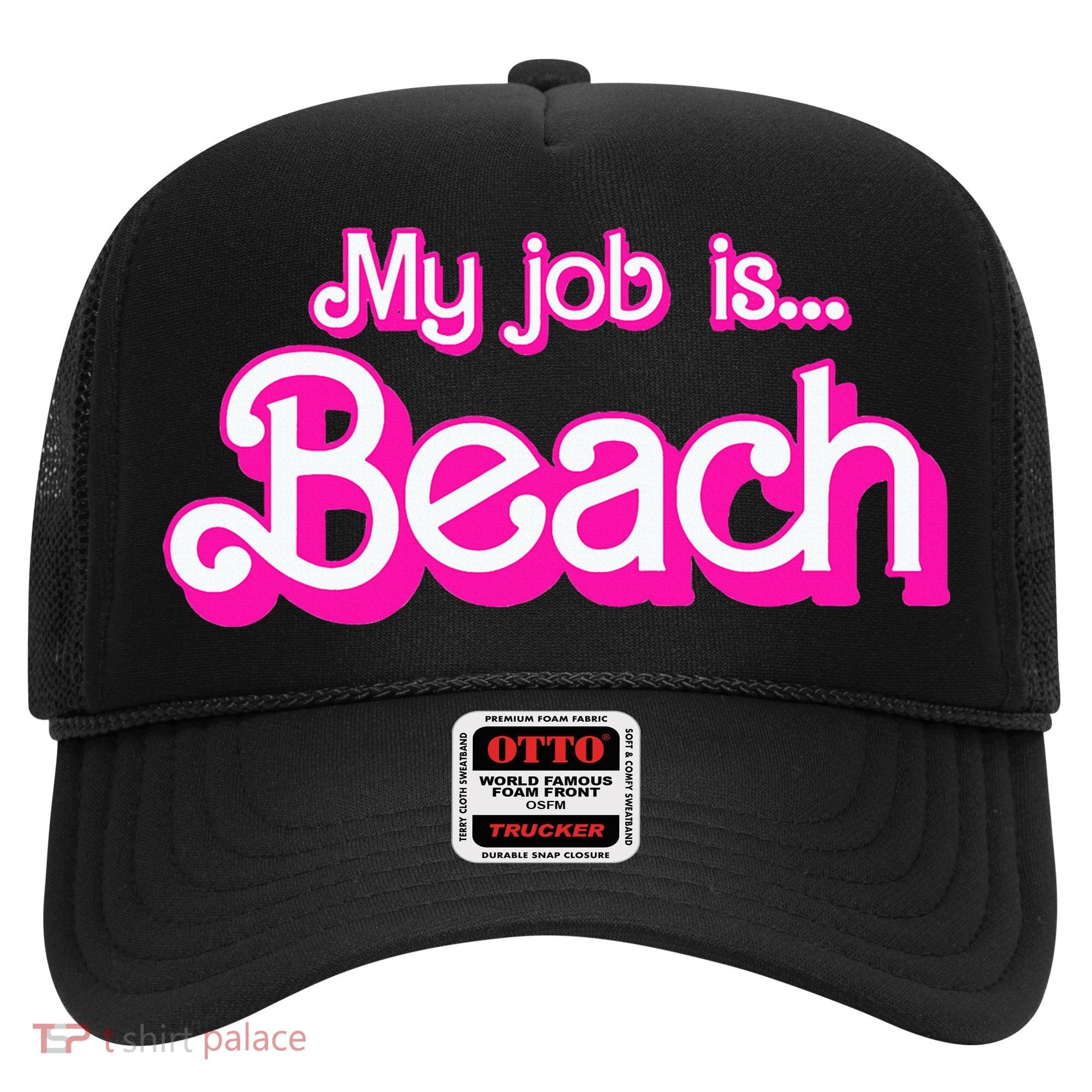 My Job Is Beach Pink Retro Funny Beach Lover Hat