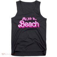 My Job Is Beach Pink Retro Funny Beach Lover Tank Top thumb 0