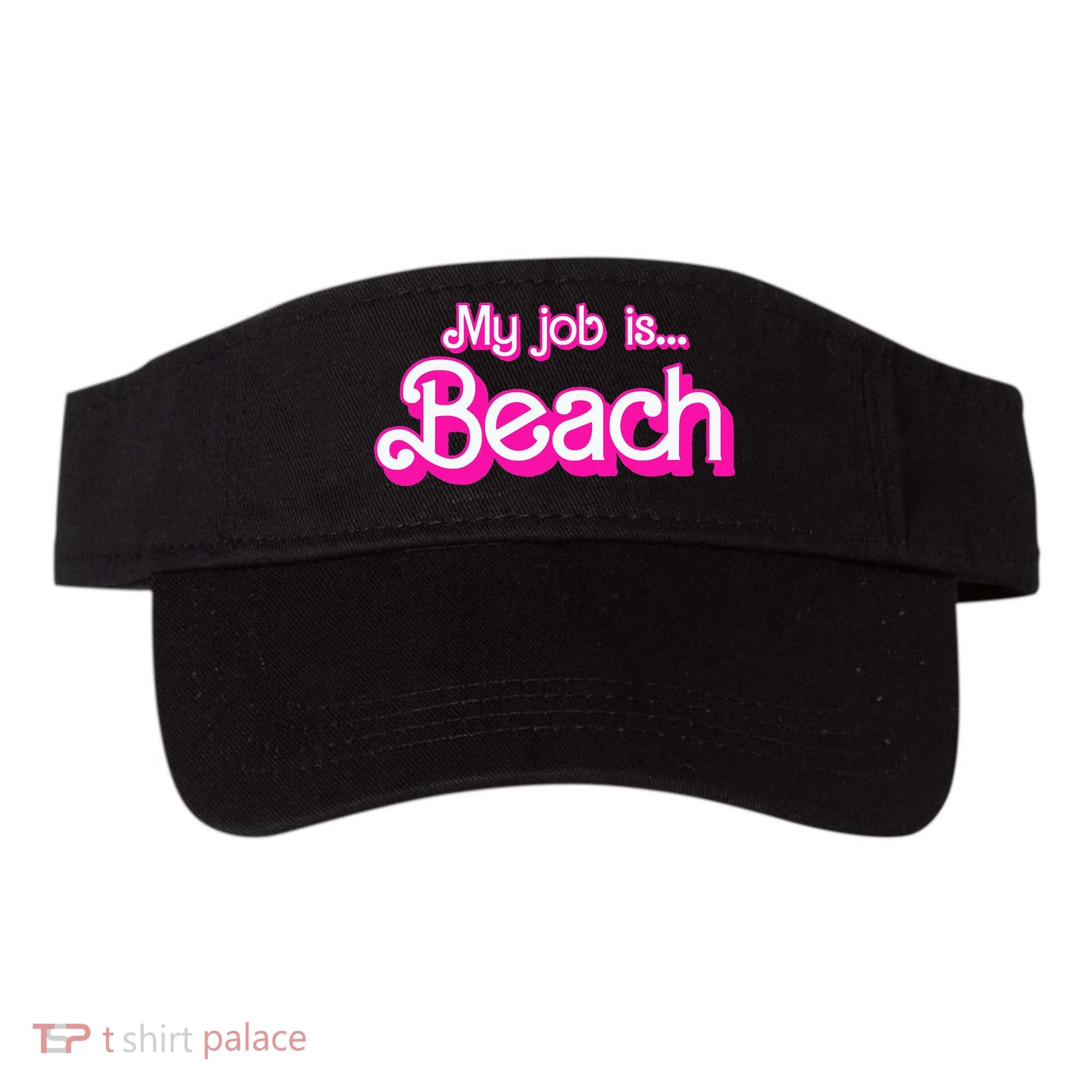 My Job Is Beach Pink Retro Funny Beach Lover Visor