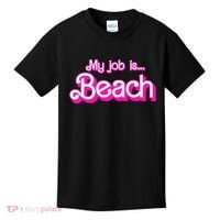 My Job Is Beach Pink Retro Funny Beach Lover Kids T-Shirt thumb 0