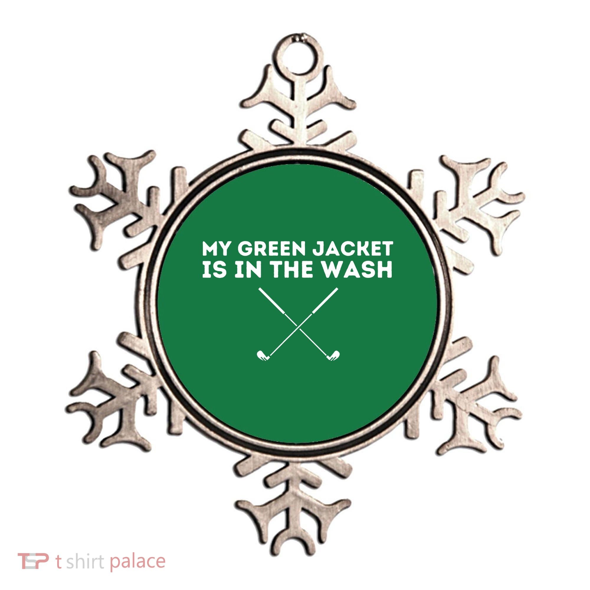 My Jacket Is In The Wash Golfing Lover & Master Golf Gift Ornament