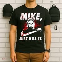 Mike Just Kill It T-Shirt thumb 6