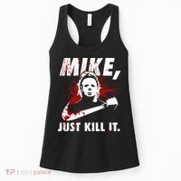 Mike Just Kill It Women's Tank Top thumb 0