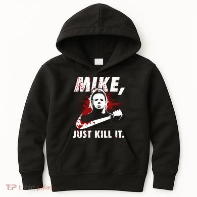 Mike Just Kill It Kids Hoodie