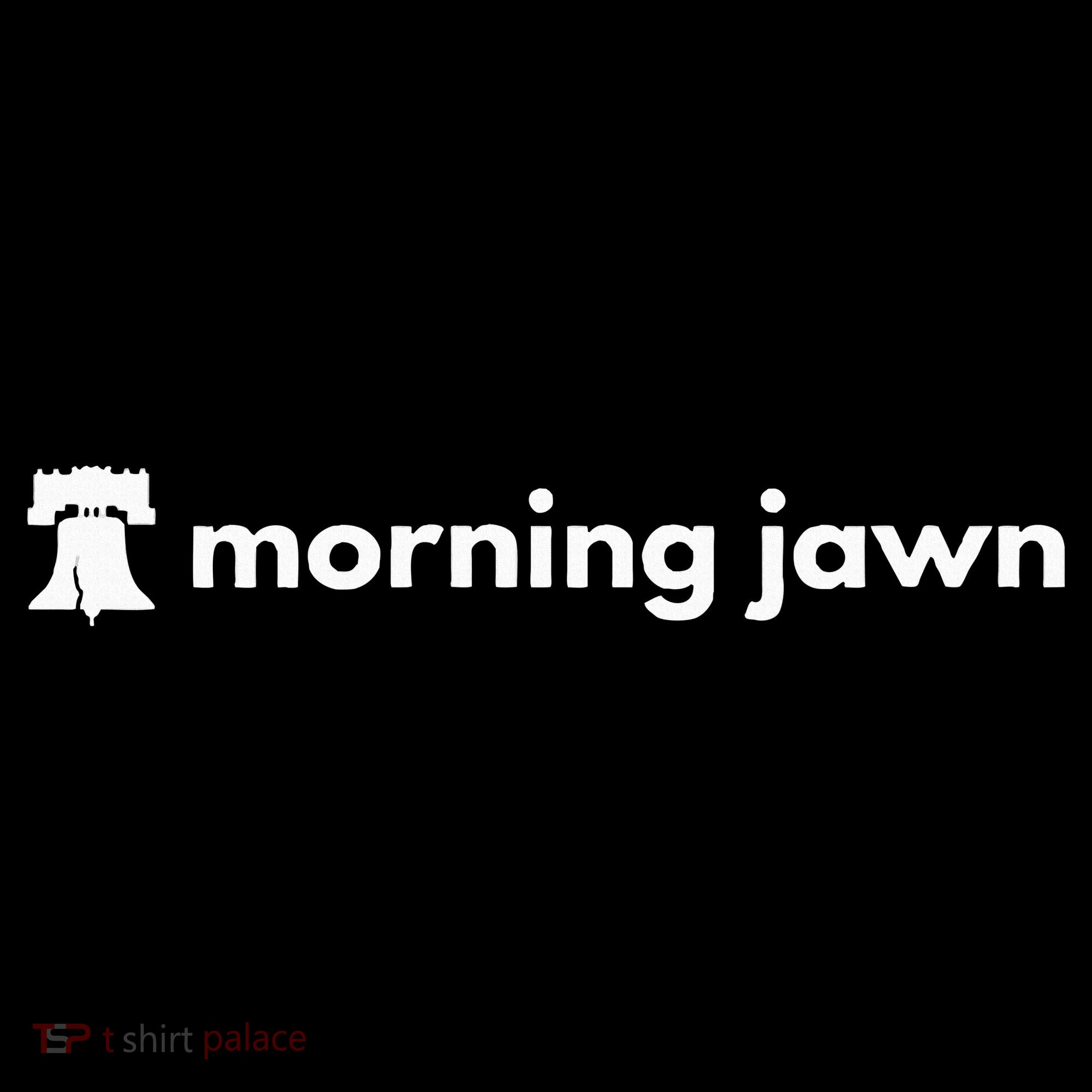 Morning Jawn T-Shirt