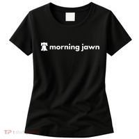 Morning Jawn Women's T-Shirt thumb 0