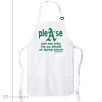 Mom Jeans Please Tell Me Why IM So Afraid Of Dying Alone Apron thumb 0
