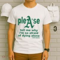 Mom Jeans Please Tell Me Why IM So Afraid Of Dying Alone T-Shirt thumb 6