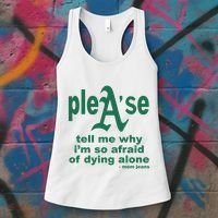 Mom Jeans Please Tell Me Why IM So Afraid Of Dying Alone Women's Tank Top thumb 3
