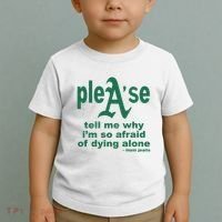 Mom Jeans Please Tell Me Why IM So Afraid Of Dying Alone Toddler T-Shirt thumb 2