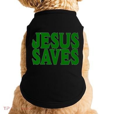 Mall Jesus Saves Doggie Tank